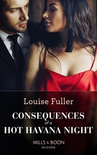 Louise Fuller - Consequences Of A Hot Havana Night.