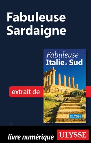 FABULEUX  Fabuleuse Sardaigne
