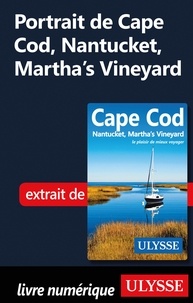 Louise Gaboury - Portrait de Cape Cod, Nantucket, Martha's Vineyard.