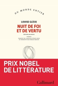 Louise Glück - Nuit de foi et de vertu.
