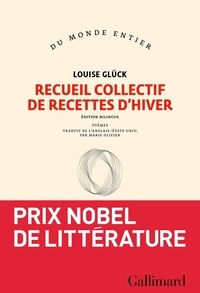 Louise Glück - Recueil collectif de recettes d’hiver.