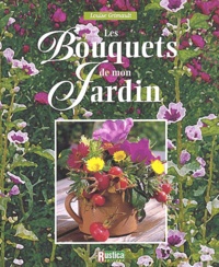 Louise Grimault - Les Bouquets De Mon Jardin.