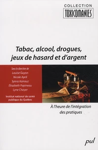 Tabac, alcool, drogues, jeux de hasard et d'argent
