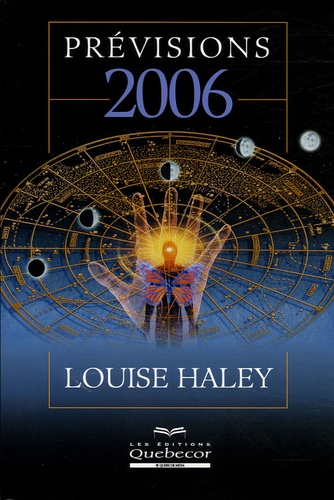 Louise Haley - Prévisions 2006.