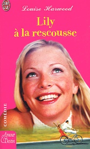 Louise Harwood - Lily A La Rescousse.