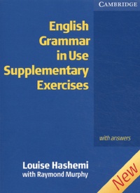 Louise Hashemi - English grammar in use - Supplementary exercises with answers.