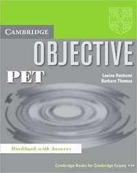 Louise Hashemi et Barbara Thomas - Objective PET - Workbook with answers.