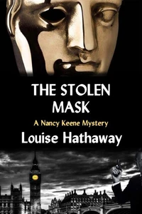 The Stolen Mask: A Nancy Keene Mystery