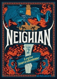 Louise Jouveshomme - Neighian Tome 2 : .