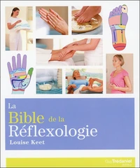 La bible de la réflexologie