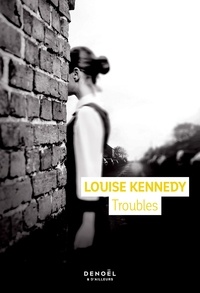 Louise Kennedy - Troubles.