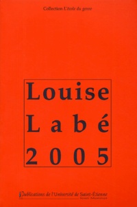  LOUISE LABE 200 - Louise Labé 2005.