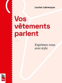 Vos vêtements vous parlent