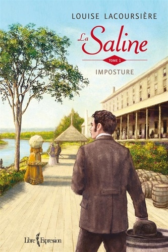 Louise Lacoursière - La saline v 01 imposture.