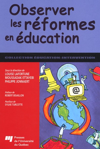 Louise Lafortune et Moussadak Ettayebi - Observer les réformes en éducation.