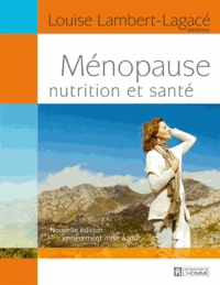 Louise Lambert-Lagacé - Ménopause, nutrition et santé.