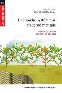Louise Landry Balas - L'approche systémique en santé mentale.