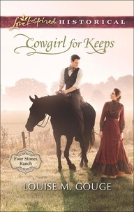 Louise M. Gouge - Cowgirl For Keeps.