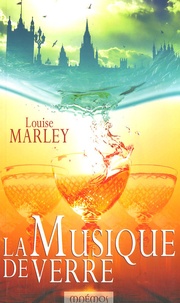 Louise Marley - La musique de verre.