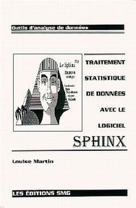 Louise Martin - Traitement statistique des données avec le logiciel Sphinx.