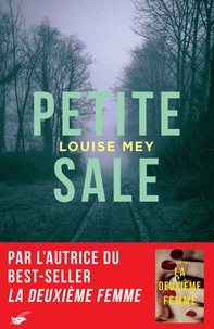 Louise Mey - Petite Sale.
