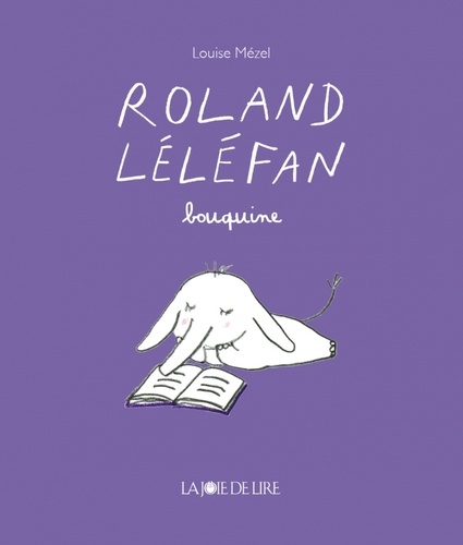 Roland Léléfan  Roland Léléfan bouquine