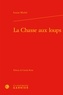 Louise Michel - La chasse aux loups.