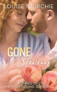 Gone Strong