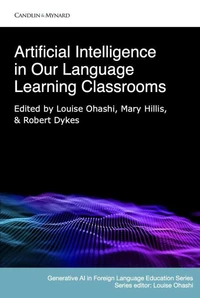 Artificial Intelligence in Our Language Learning Classrooms