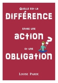 Louise Parde - Quelle est la différence entre une action et une obligation ?.
