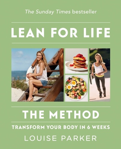 The Louise Parker Method. Lean for Life