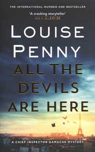 Louise Penny - All the Devils Are Here.