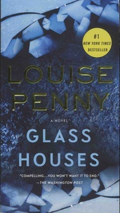 Louise Penny - Glass Houses.