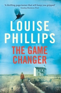 Louise Phillips - The Game Changer.