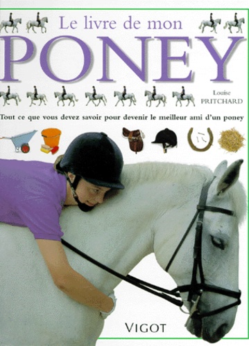 Louise Pritchard - Le livre de mon poney.