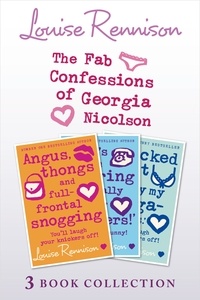 Louise Rennison - Fab Confessions of Georgia Nicolson: Books 1-3.