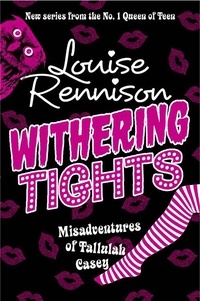 Louise Rennison - Withering Tights.