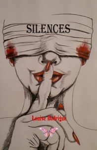 Louise Rodrigue - Silences.
