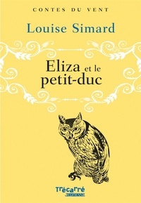 Louise Simard - Éliza et le petit duc.