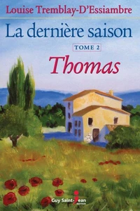 La derniere saison t 02 thomas