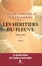 Louise Tremblay d'Essiambre - Les héritiers du fleuve Tome 1 : 1887-1914.