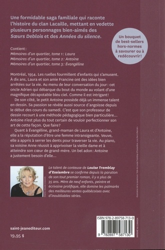 Mémoires d'un quartier Intégrale 1 Laura 1954-1957 ; Antoine 1957-1958 ; Evangeline 1958-1959