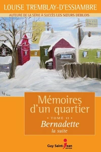 Memoires d'un quartier t 11 bernadette la suite