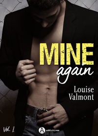 Louise Valmont - Mine Again - Vol. 1.