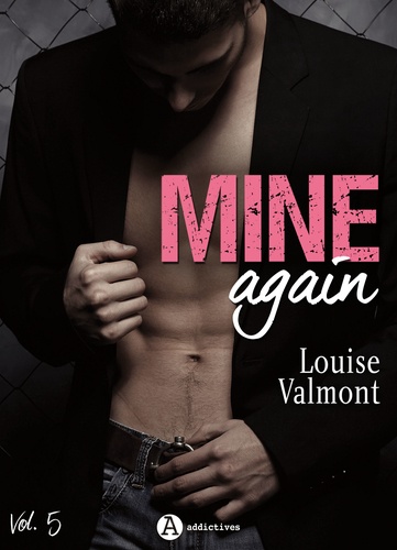 Louise Valmont - Mine Again - Vol. 5.