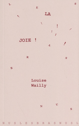 Louise Wailly - La joie !.