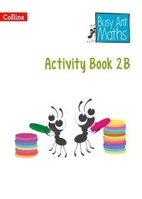 Louise Wallace et Cherri Moeley - Year 2 Activity Book 2B.