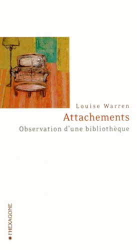 Louise Warren - Attachements - Observation d'une bibliothèque.