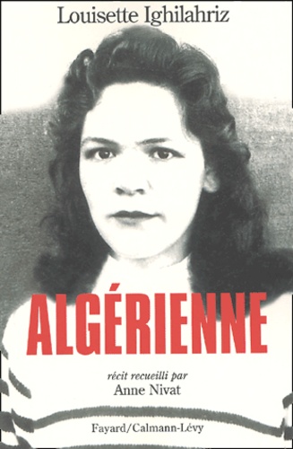 Louisette Ighilahriz - Algerienne.