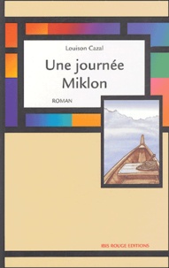 Louison Cazal - Une journée Miklon.